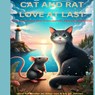 Cat and Rat: Love at Last - Erika Walter - 9789403741406