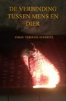 De verbinding tussen mens en dier - Emma Verhoek-Nederpel - 9789403743349