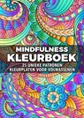 Mindfulness Kleurboek - Kleurplaten voor Volwassenen: 25 Unieke Patronen - Kleurboek Shop - 9789403745299