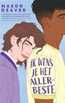 Ik wens je het allerbeste - Mason Deaver - 9789403745374