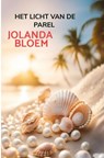 Het licht van de parel - Jolanda Bloem - 9789403748672