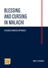 Blessing and Cursing in Malachi - Andy R Espinoza - 9789403748962