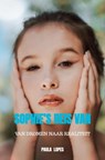 Sophie’s Reis Van Dromen naar Realiteit - Paula Lopes - 9789403753126