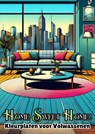 Kleurplaten voor Volwassenen - Home Sweet Home! - Kleurboek Shop - 9789403753331