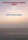 MIST IN MIJN HOOFD - Iris Boersma - 9789403757421