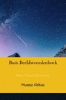 Basis Beeldwoordenboek - Mueez Abbas - 9789403757650