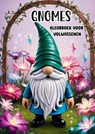 Gnomes - Kleuren voor Volwassenen - Kleurboeken Voor Volwassenen - 9789403759944