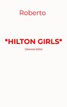 HILTON GIRLS - Rob de Looze - 9789403760285