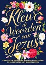 Christelijk Kleurboek voor Volwassenen, Tieners en Kids - Kleur de Woorden van Jezus - Chistelijke Boeken Shop - 9789403761176
