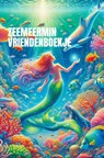 Zeemeermin Vriendenboekje - Andries B.V. - 9789403764542