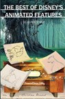The best of Disney's animated features - Christian Renaut - 9789403766058