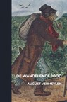 De wandelende Jood - August Vermeylen - 9789403768441
