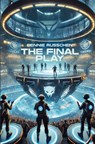 The Final Play - Bennie Russchen - 9789403768625