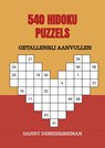 540 HIDOKU PUZZELS - Danny Demeersseman - 9789403769554