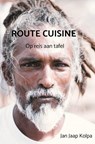 Route Cuisine - Jan Jaap Kolpa - 9789403770468