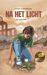 Na het licht 1 - Johan Vandevelde - 9789403781273