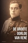 De Groote Oorlog van René - Ann Driessen - 9789403785257