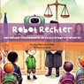 Robot Rechter - Alice Dejean de la Bâtie - 9789403786995