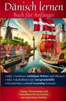 Dänisch lernen: Buch für Anfänger - Maximilian Sebastian Wagner - 9789403789484