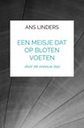 een meisje dat op bloten voeten - Ans Linders - 9789403789552