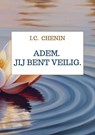 Adem. Jij bent veilig. - I.C. Chenin - 9789403790459