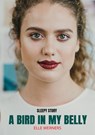 A bird in my belly - ELLE WERNERS - 9789403792934