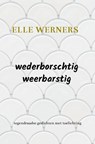 wederborschtig-weerbarstig - Elle Werners - 9789403796147