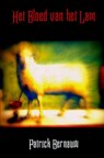 Het Bloed van het Lam - Patrick Bernauw - 9789403799155