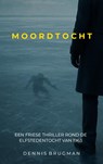 Moordtocht - Dennis Brugman - 9789403803722