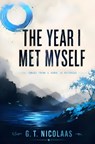 The Year I Met Myself - G.T. Nicolaas - 9789403804019