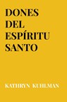 Dones del Espíritu Santo - Kathryn Kuhlman - 9789403804460