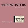WAPENZUSTERS - Pieter Nelleke - 9789403812625