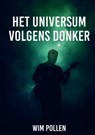Het universum volgens Donker - Wim Pollen - 9789403813448