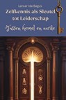Zelfkennis als Sleutel tot Leiderschap - Lancar Ida-Bagus - 9789403814995