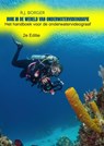 Duik in de wereld van onderwatervideografie - R.J. Borger - 9789403819174