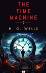The Time Machine - Herbert George Wells - 9789403819365