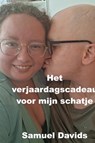 Het verjaardagscadeau voor mijn schatje - Samuel Davids - 9789403821924