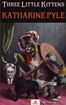 Three Little Kittens - Katharine Pyle - 9789403821931