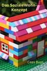 Das SozialeWohn-Konzept - Cees Buys - 9789403824680