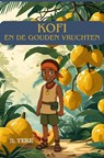 Kofi en de gouden vruchten - R. Yere - 9789403826509