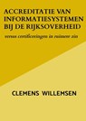Accreditatie van informatiesystemen bij de rijksoverheid - Clemens Willemsen - 9789403827179