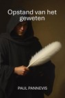 Opstand van het Geweten - Paul Pannevis - 9789403827537