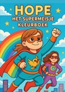 Hope, het supermeisje - silke H. - 9789403840604