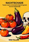 Nachtschade - Wim Pollen - 9789403843575