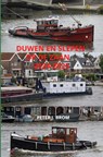 Duwen en Slepen op de Zaan 2024-2025 - Peter Brom - 9789403843612
