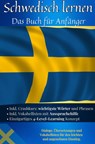 Schwedisch lernen - Buch für Anfänger - Maximilian Sebastian Wagner - 9789403844428