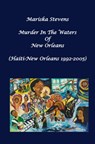 Murder in the Waters of New Orleans - Mariska Stevens - 9789403844619