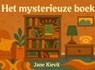 Het mysterieuze boek - Jane Kievit - 9789403848198