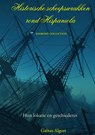 Historische scheepswrakken rond Hispaniola - Gaëtan Algoet - 9789403848631