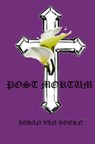 Post Mortum - Johan Van Doorn - 9789403849201